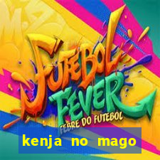 kenja no mago dublado 2 temporada